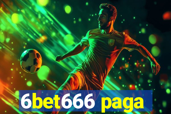 6bet666 paga